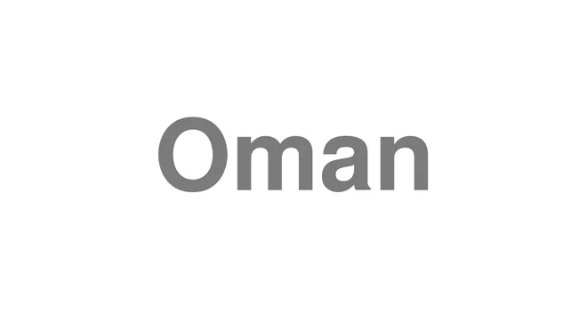 How to Pronounce Oman