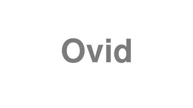 How to Pronounce Ovid