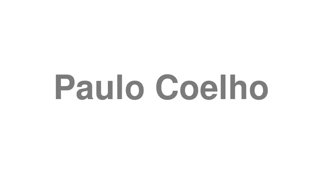 How to Pronounce Paulo Coelho