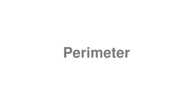 How to Pronounce Perimeter