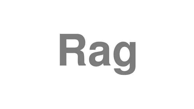 How to Pronounce Rag