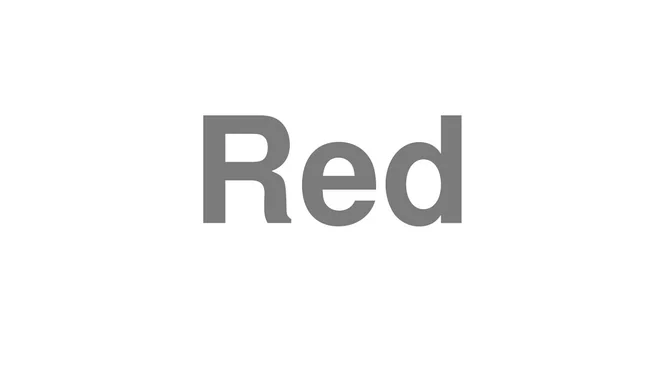 How to Pronounce Red