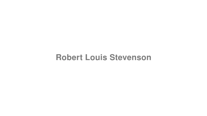 How to Pronounce Robert Louis Stevenson