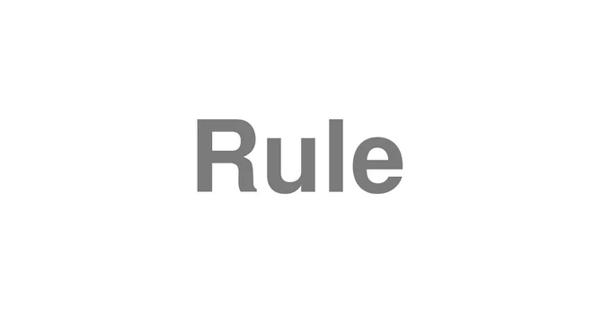 How to Pronounce Rule