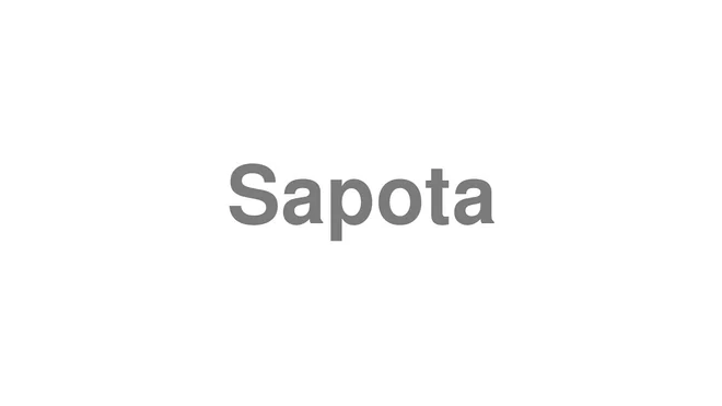 How to Pronounce Sapota