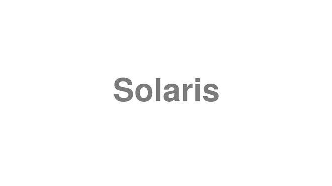 How to Pronounce Solaris