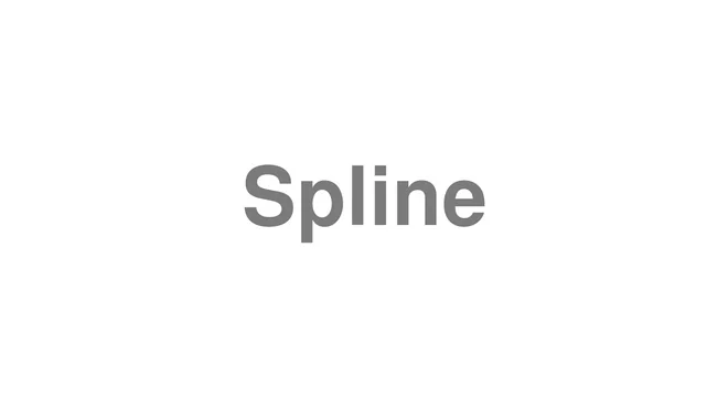 How to Pronounce Spline