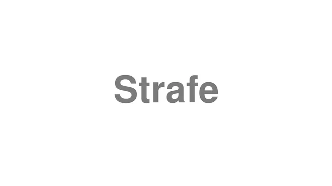 How to Pronounce Strafe