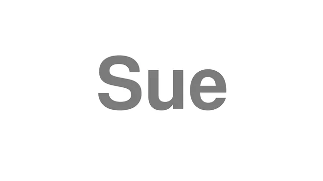 How to Pronounce Sue