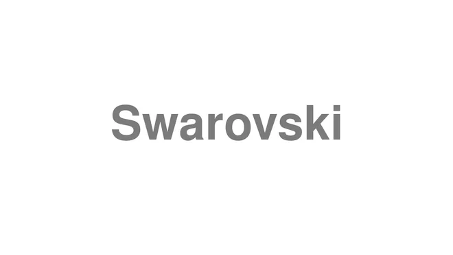 How to Pronounce Swarovski