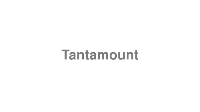 How to Pronounce Tantamount