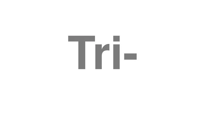 How to Pronounce Tri-