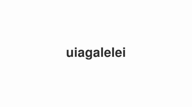 How to Pronounce uiagalelei