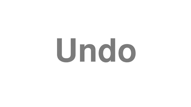 How to Pronounce Undo