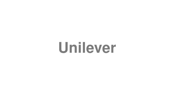 How to Pronounce Unilever