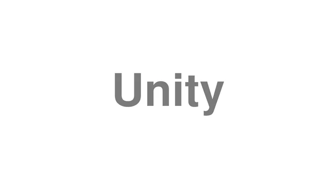 How to Pronounce Unity
