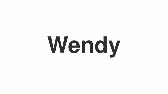 How to Pronounce Wendy