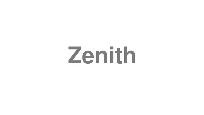 How to Pronounce Zenith