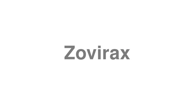How to Pronounce Zovirax